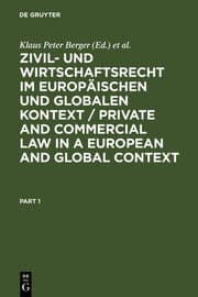Cover von Zivil- und Wirtschaftsrecht im Europäischen und Globalen Kontext/Private and Commercial Law in a European and Global Context
