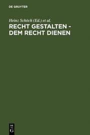 Cover von Recht gestalten - dem Recht dienen