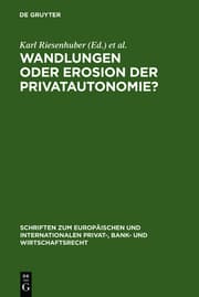 Cover von Wandlungen oder Erosion der Privatautonomie?