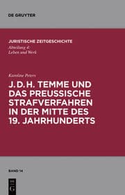 Cover von J.D.H. Temme und das preußische Strafverfahren in der Mitte des 19. Jahrhunderts