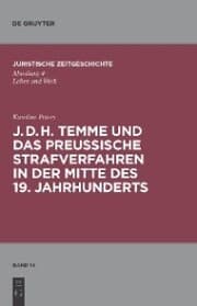 Cover von J. D. H. Temme und das preußische Strafverfahren in der Mitte des 19. Jahrhunderts