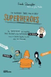 Cover von The Incredible Three and a Half Superheroes