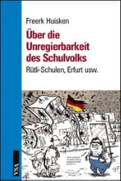 Cover von Über die Unregierbarkeit des Schulvolks