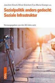 Cover von Sozialpolitik anders gedacht: Soziale Infrastruktur