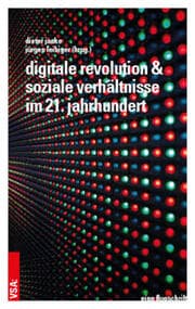 Cover von Digitale Revolution und soziale Verhältnisse im 21. Jahrhundert