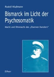 Cover von Bismarck im Licht der Psychosomatik