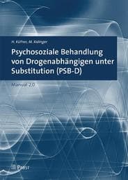 Cover von Psychosoziale Behandlung von Drogenabhängigen unter Substitution (PSB-D)