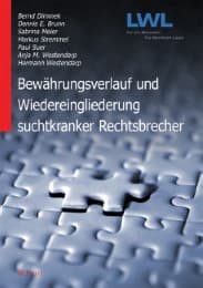 Cover von Bewährungsverlauf und Wiedereingliederung suchtkranker Rechtsbrecher