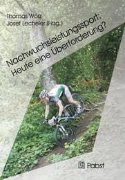 Cover von Nachwuchsleistungssport: Heute eine Überforderung?