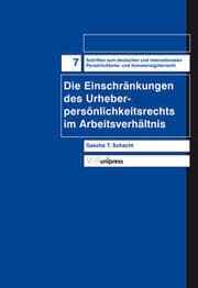 Cover von Die Einschränkungen des Urheberpersönlichkeitsrechts im Arbeitsverhältnis
