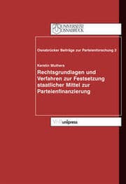 Cover von Rechtsgrundlagen und Verfahren zur Festsetzung staatlicher Mittel zur Parteienfinanzierung