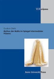 Cover von Mythos der Mafia im Spiegel intermedialer Präsenz