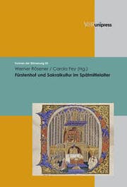 Cover von Fürstenhof und Sakralkultur im Spätmittelalter
