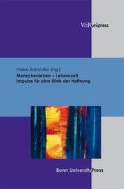Cover von Menschenleben - Lebenszeit. Impulse für eine Ethik der Hoffnung