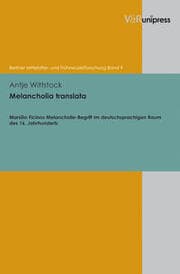 Cover von Der Melancholiebegriff von Marsilio Ficino im 16. Jahrhundert