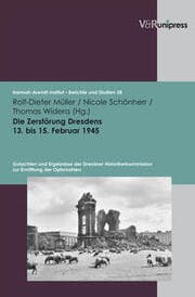 Cover von Die Zerstörung Dresdens am 13. bis 15. Februar 1945