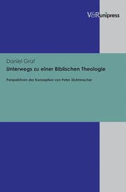 Cover von Unterwegs zu einer Biblischen Theologie