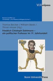 Cover von Friedrich Christoph Dahlmann - ein politischer Professor im 19.Jahrhundert