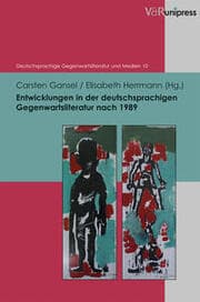 Cover von Entwicklungen in der deutschsprachigen Gegenwartsliteratur nach 1989