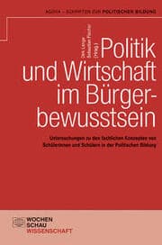 Cover von Politik und Wirtschaft im Bürgerbewusstsein