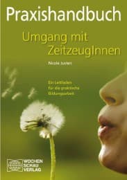 Cover von Praxishandbuch Umgang mit ZeitzeugInnen