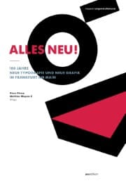 Cover von Alles neu! 100 Jahre Neue Typografie und Neue Grafik in Frankfurt am Main
