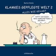 Cover von Klamkes gepflegte Welt 2