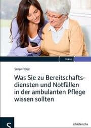 Cover von Was Sie zu Bereitschaftsdiensten und Notfällen in der ambulanten Pflege wissen sollten