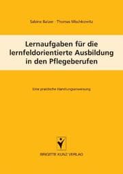 Cover von Lernaufgaben für die lernfeldorientierte Ausbildung in den Pflegeberufen