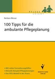Cover von 100 Tipps für die ambulante Pflegeplanung
