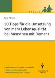 Cover von 50 Tipps für die Umsetzung von mehr Lebensqualität bei Menschen mit Demenz