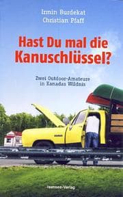 Cover von Hast Du mal die Kanuschlüssel?
