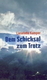Cover von Dem Schicksal zum Trotz