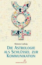 Cover von Die Astrologie als Schlüssel zur Kommunikation