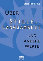 Cover von Über Stille, Langsamkeit und andere Werte