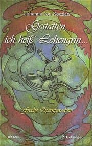 Cover von Gestatten, ich heiß' Lohengrin ...
