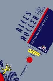 Cover von Alles Holler oder Das Unterste zum Oberst