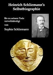 Cover von Heinrich Schliemann's Selbstbiographie
