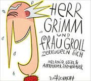 Cover von Herr Grimm und Frau Groll zerkugeln sich