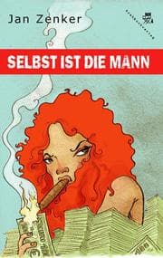 Cover von Selbst ist die Mann