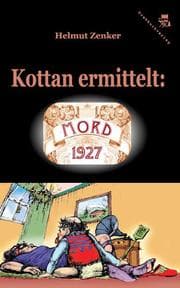 Cover von Kottan ermittelt: Mord 1927