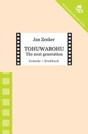 Cover von Tohuwabohu - The next generation - Episode 1