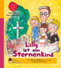 Cover von Lilly ist ein Sternenkind - Das Kindersachbuch zum Thema verwaiste Geschwister