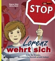 Cover von Lorenz wehrt sich - Hilfe für Kinder, die sexuelle Gewalt erlebt haben