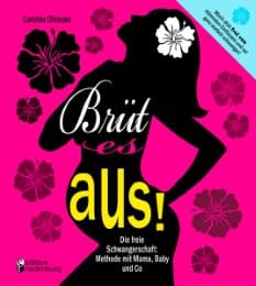 Cover von Brüt es aus!