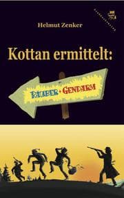 Cover von Kottan ermittelt: Räuber + Gendarm