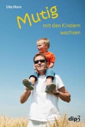 Cover von Mutig mit den Kindern wachsen