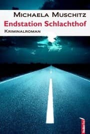 Cover von Endstation Schlachthof: Österreich Krimi