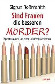 Cover von Sind Frauen die besseren Mörder?