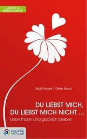 Cover von Du liebst mich, du liebst mich nicht ...